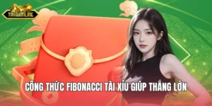 Công thức Fibonacci tài xỉu