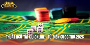 Thuật ngữ tài xỉu online