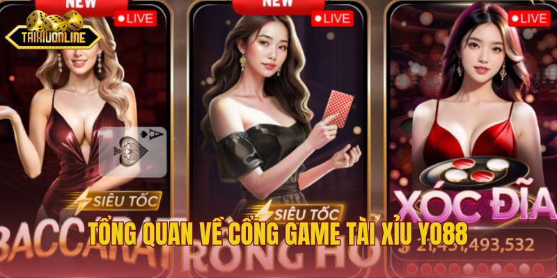 Tổng quan về cổng game tài xỉu Yo88